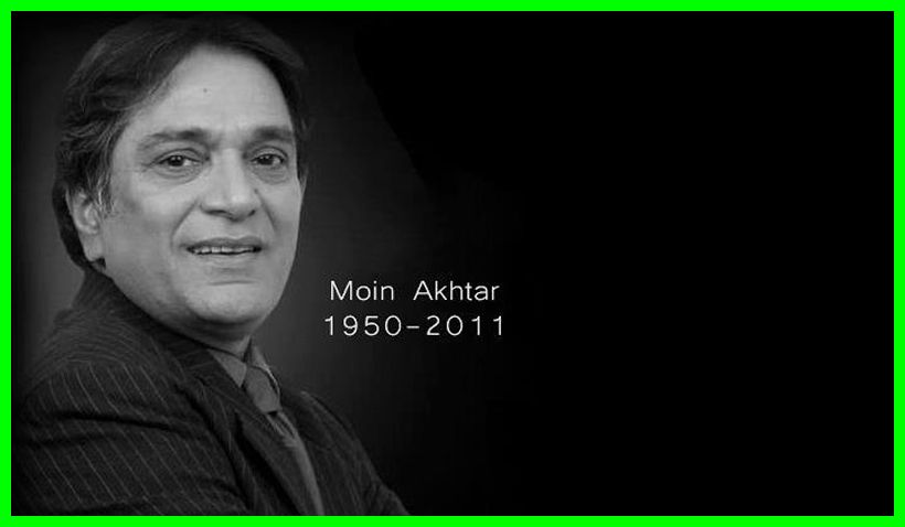 Moin Akhtar anniversary